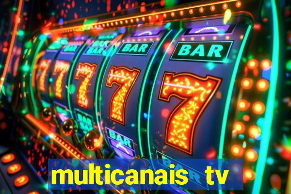multicanais tv online ao vivo